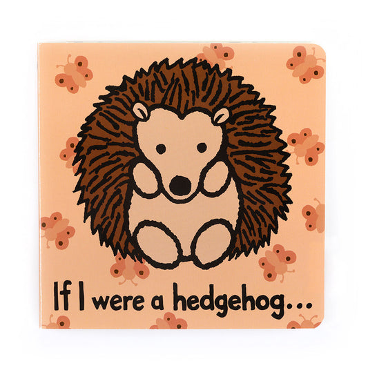 If I Were A Hedgehog Book